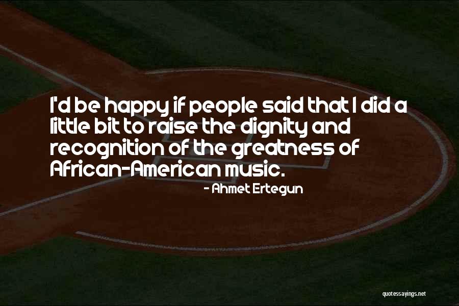 Bmth Quotes By Ahmet Ertegun Bmth Quotes By Ahmet Ertegun
