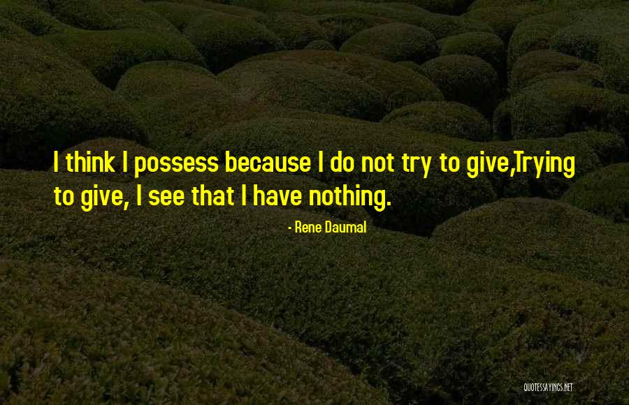 Bnisd Quotes By Rene Daumal Bnisd Quotes By Rene Daumal