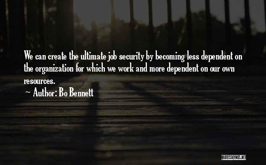 Bo Bennett Quotes 1515532