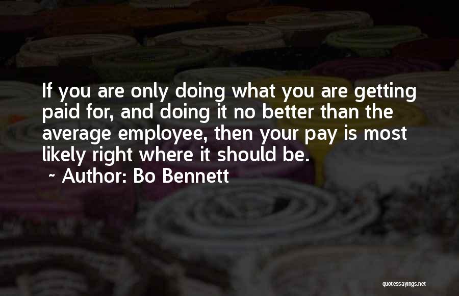 Bo Bennett Quotes 565622