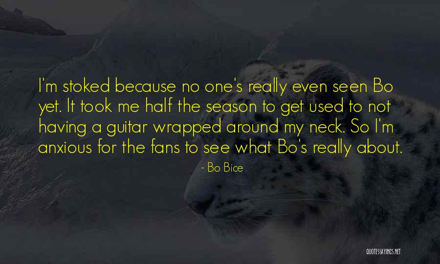 Bo Bice Quotes 1299690 Bo Bice Quotes 1299690