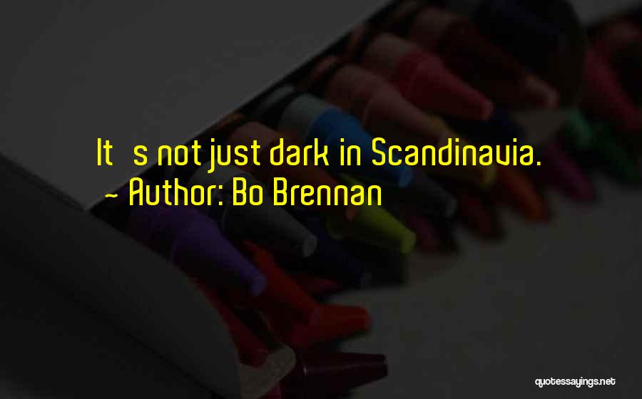 Bo Brennan Quotes 259922