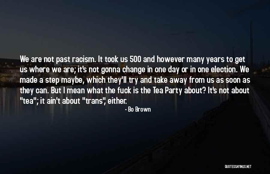 Bo Brown Quotes 1008676 Bo Brown Quotes 1008676
