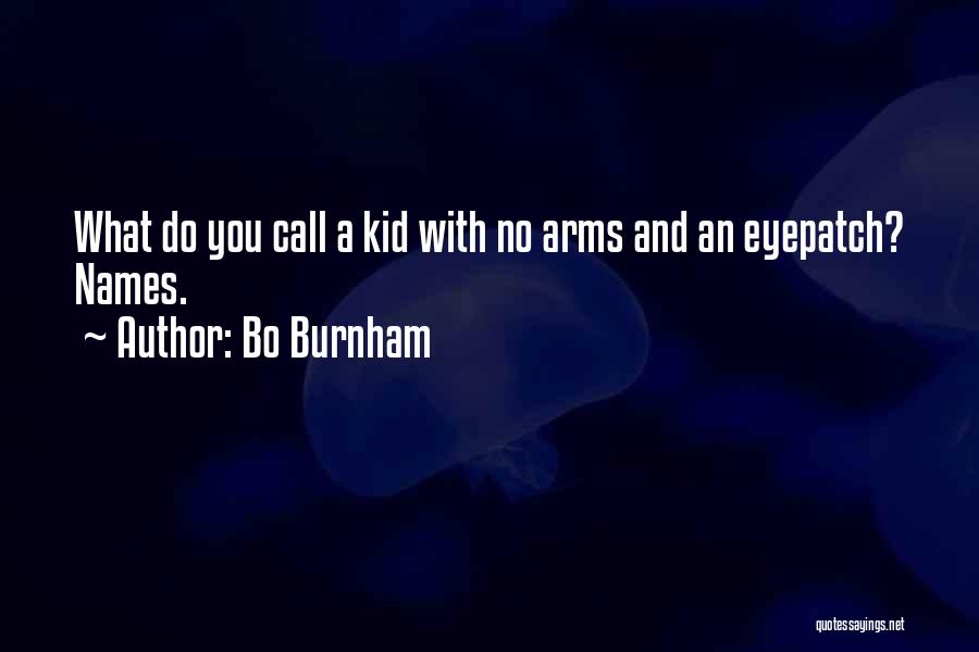 Bo Burnham Quotes 1742347