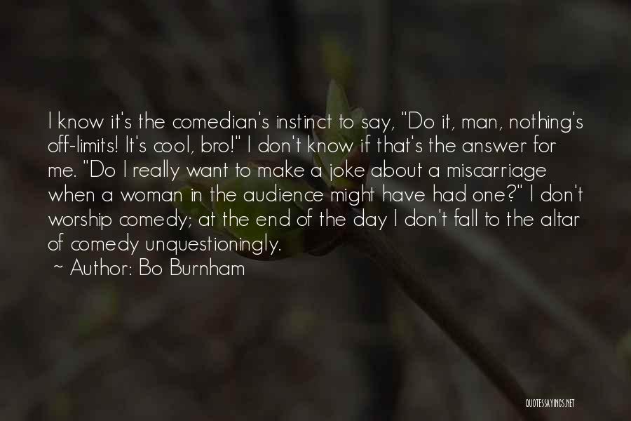 Bo Burnham Quotes 1747707