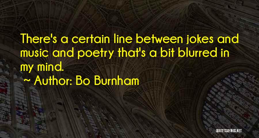 Bo Burnham Quotes 918664