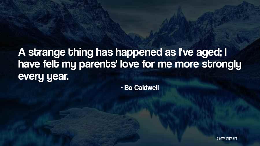 Bo Caldwell Quotes 1147292