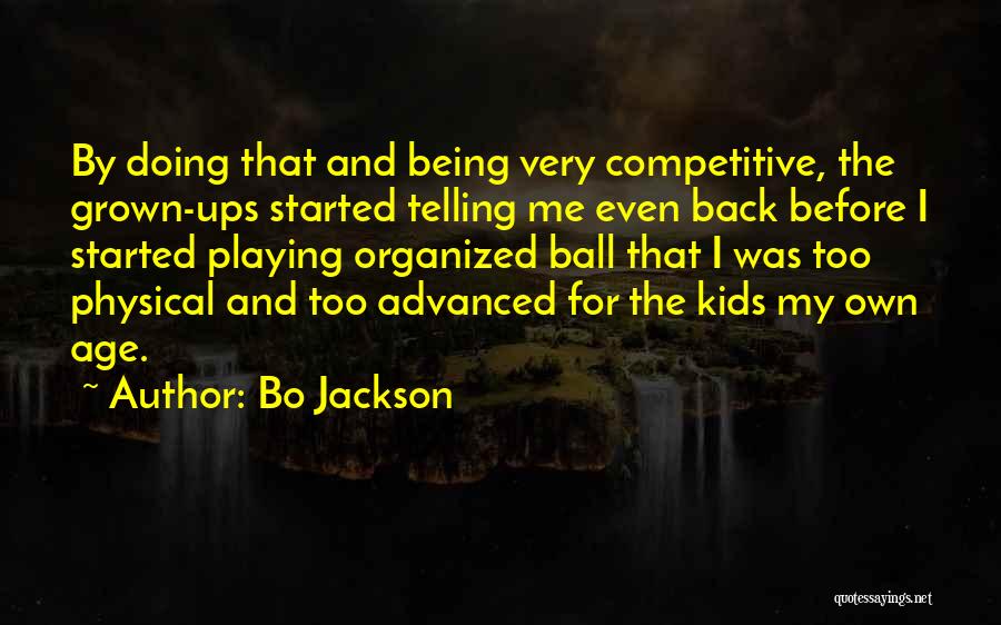 Bo Jackson Quotes 1082867