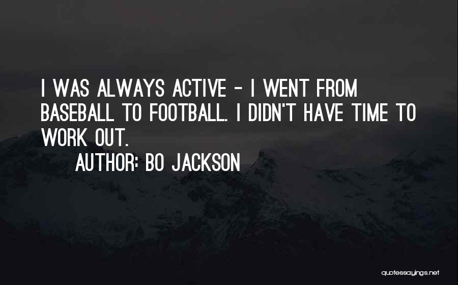 Bo Jackson Quotes 1458072