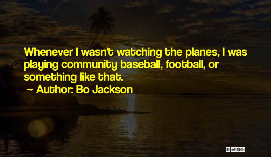 Bo Jackson Quotes 1810843