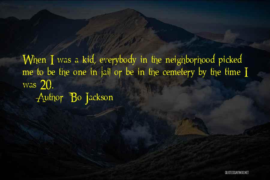 Bo Jackson Quotes 2138305