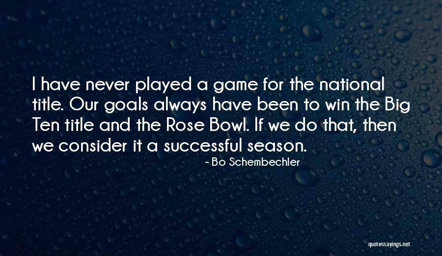 Bo Schembechler Quotes 1191026