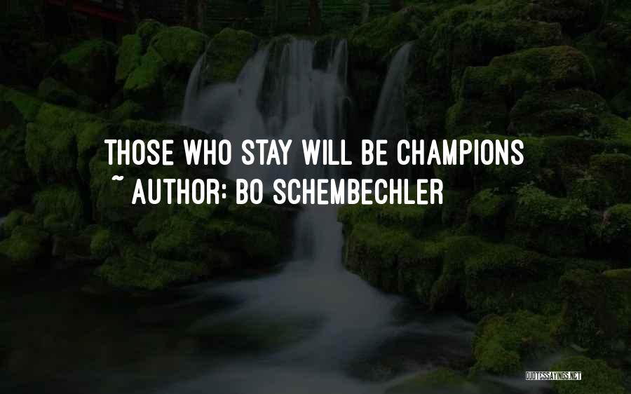 Bo Schembechler Quotes 1305820