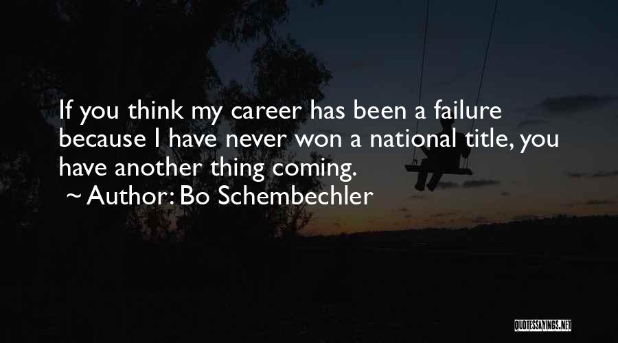 Bo Schembechler Quotes 2252618