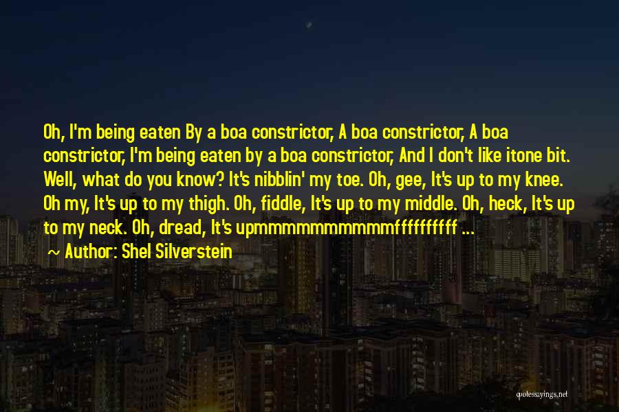 Boa Constrictor Quotes By Shel Silverstein