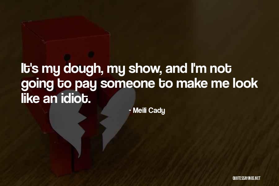 Boadas Quotes By Meili Cady Boadas Quotes By Meili Cady