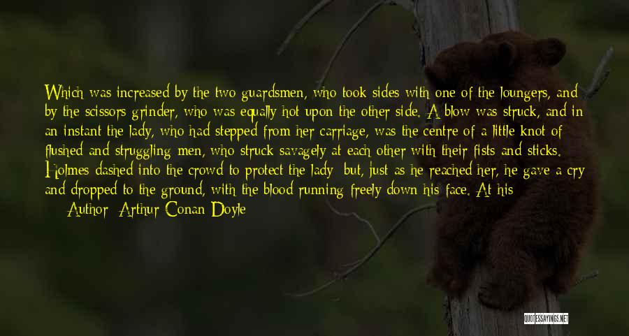 Boadiceas Tribe Quotes By Arthur Conan Doyle