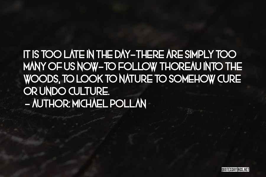 Boakes Quotes By Michael Pollan