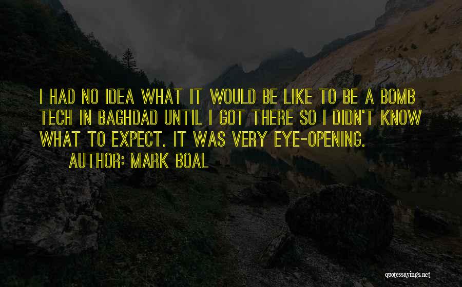 Boal Quotes By Mark Boal