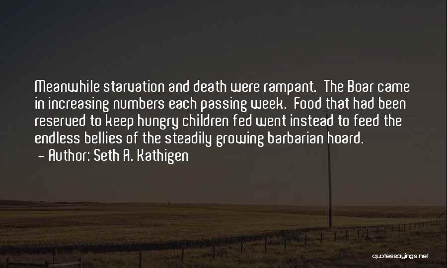 Boar Quotes By Seth A. Kathigen