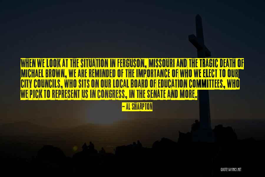 Board Committees Quotes By Al Sharpton Board Committees Quotes By Al Sharpton