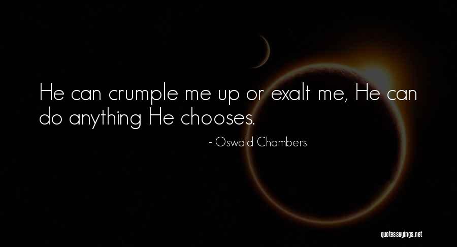 Board Examination Quotes By Oswald Chambers
