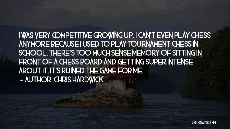 Board Game Quotes By Chris Hardwick