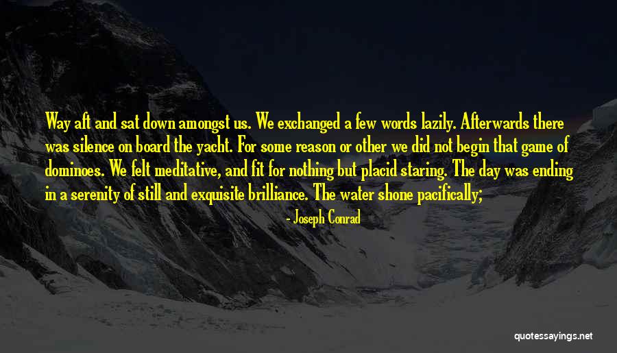 Board Game Quotes By Joseph Conrad