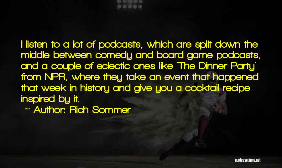 Board Game Quotes By Rich Sommer