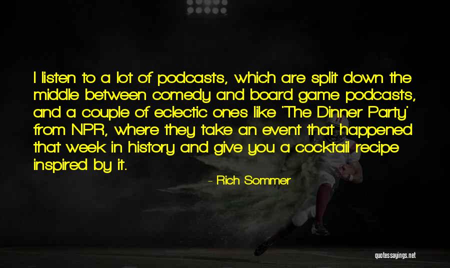 Board Game Quotes By Rich Sommer