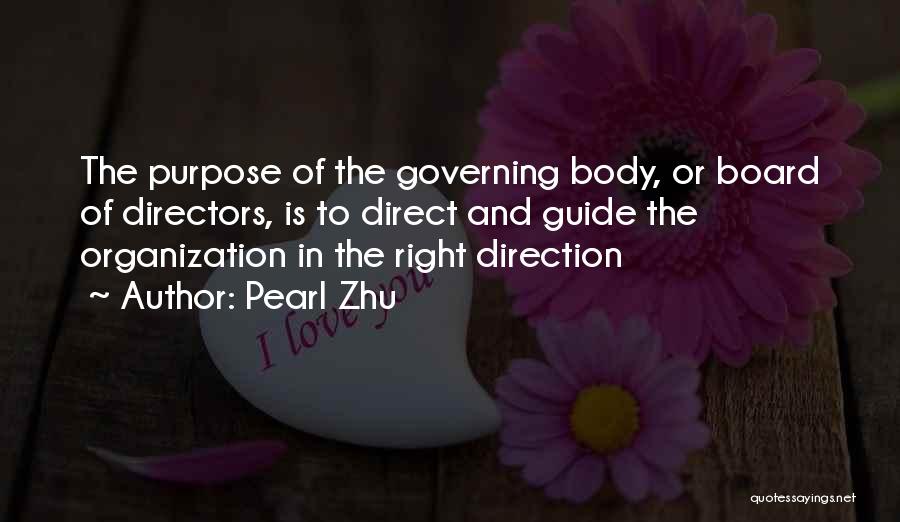 Board Governance Quotes By Pearl Zhu