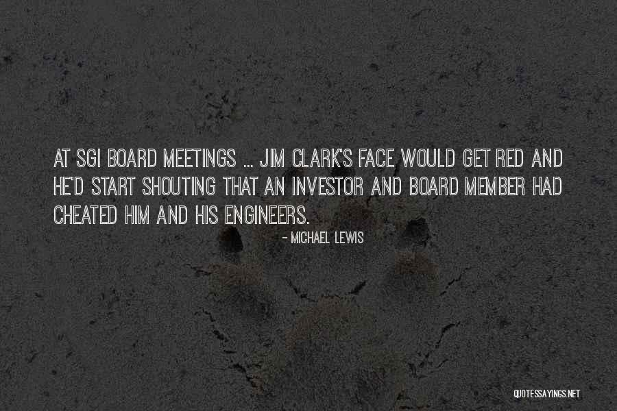 Board Meetings Quotes By Michael Lewis