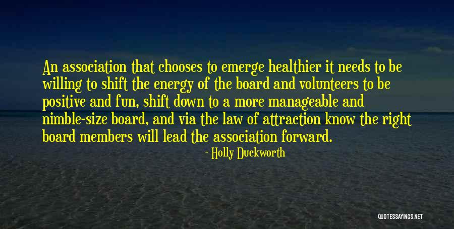 Board Members Quotes By Holly Duckworth