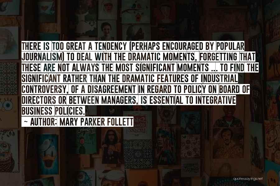 Board Of Directors Quotes By Mary Parker Follett