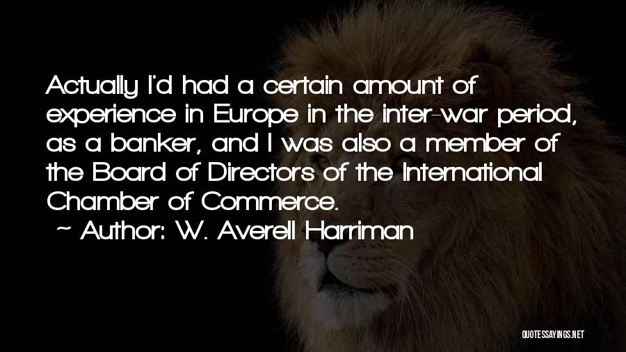 Board Of Directors Quotes By W. Averell Harriman