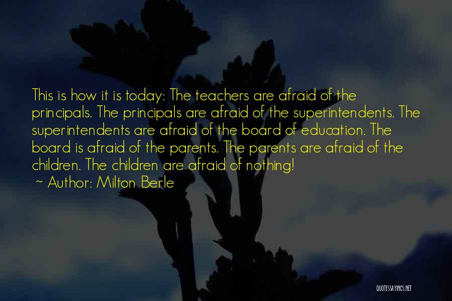 Board Of Education Quotes By Milton Berle