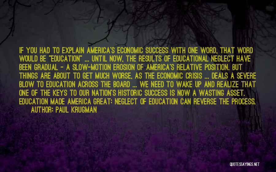 Board Of Education Quotes By Paul Krugman