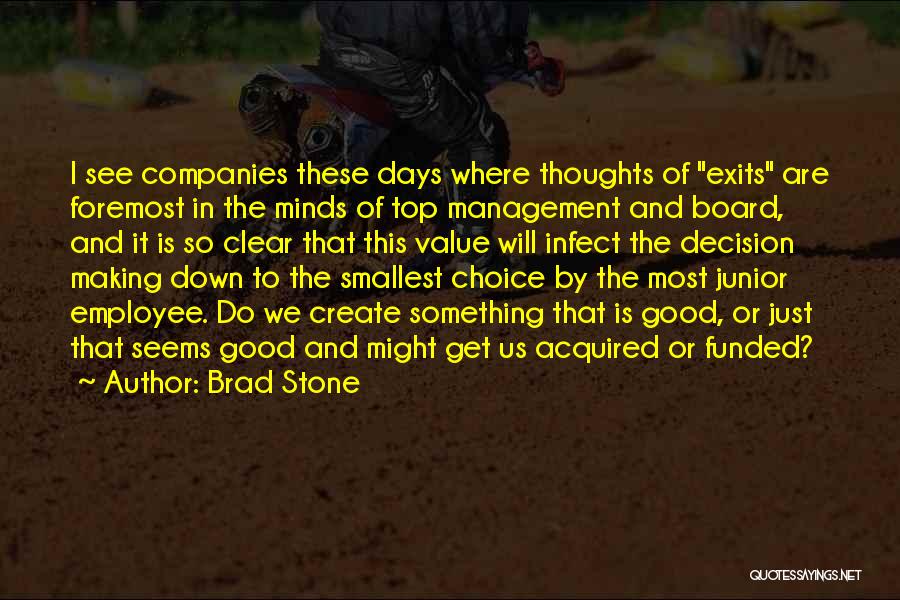 Board Quotes By Brad Stone