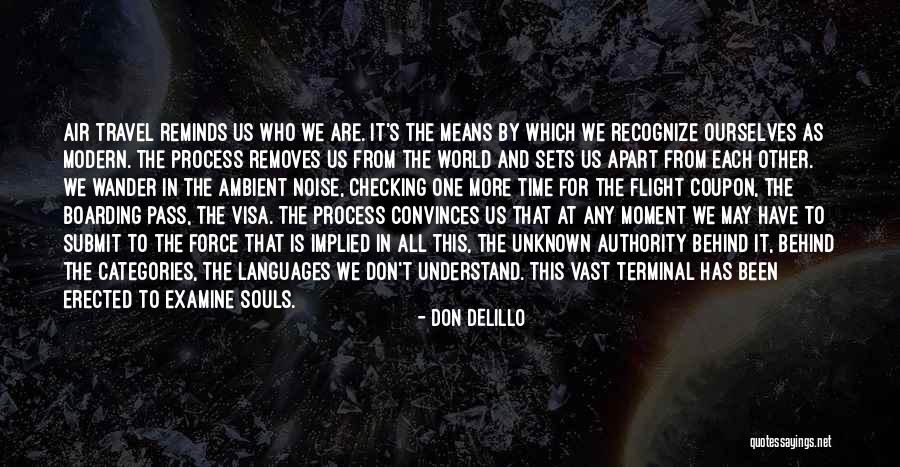 Boarding Flight Quotes By Don DeLillo