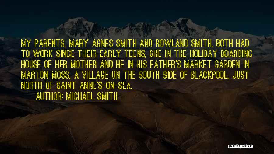 Boarding House Quotes By Michael Smith