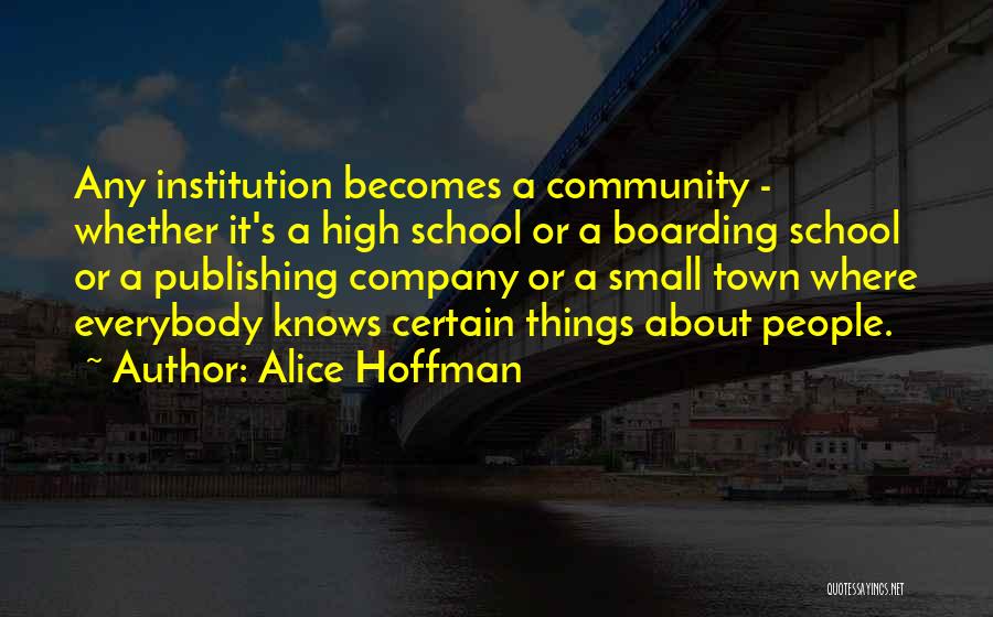 Boarding Quotes By Alice Hoffman