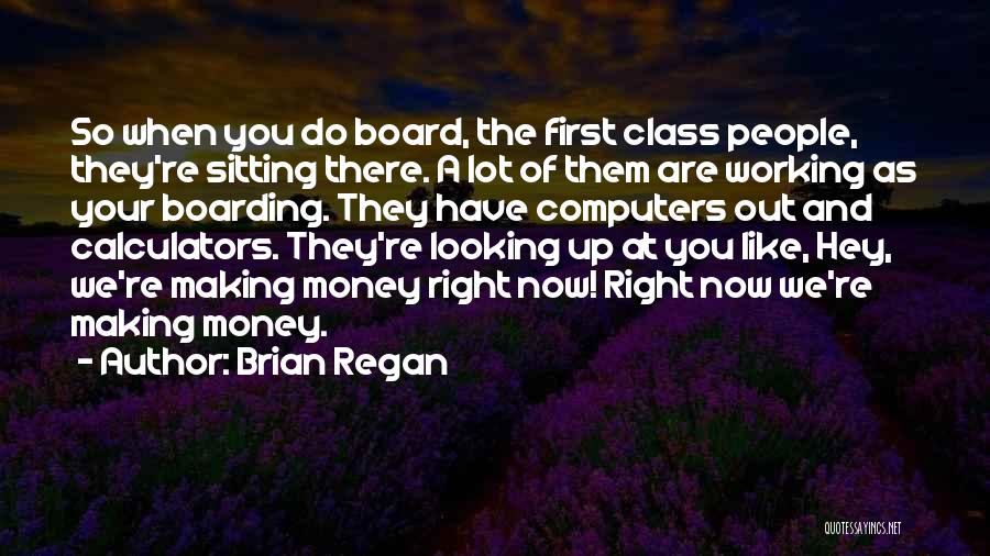 Boarding Quotes By Brian Regan