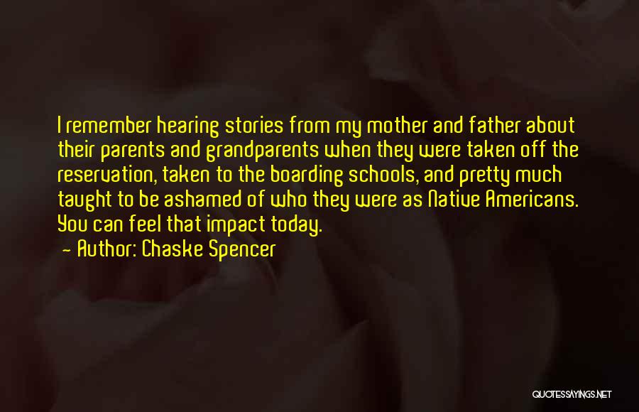Boarding Quotes By Chaske Spencer