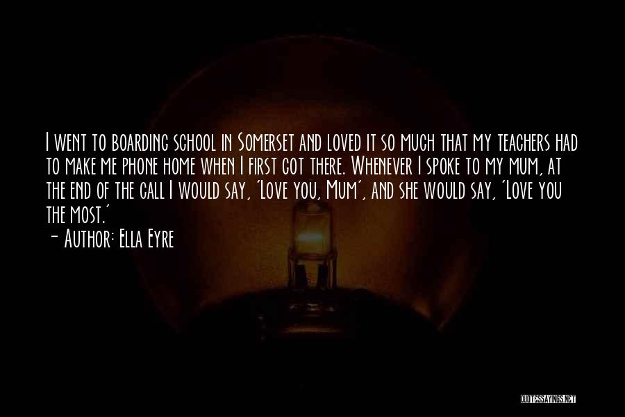 Boarding Quotes By Ella Eyre