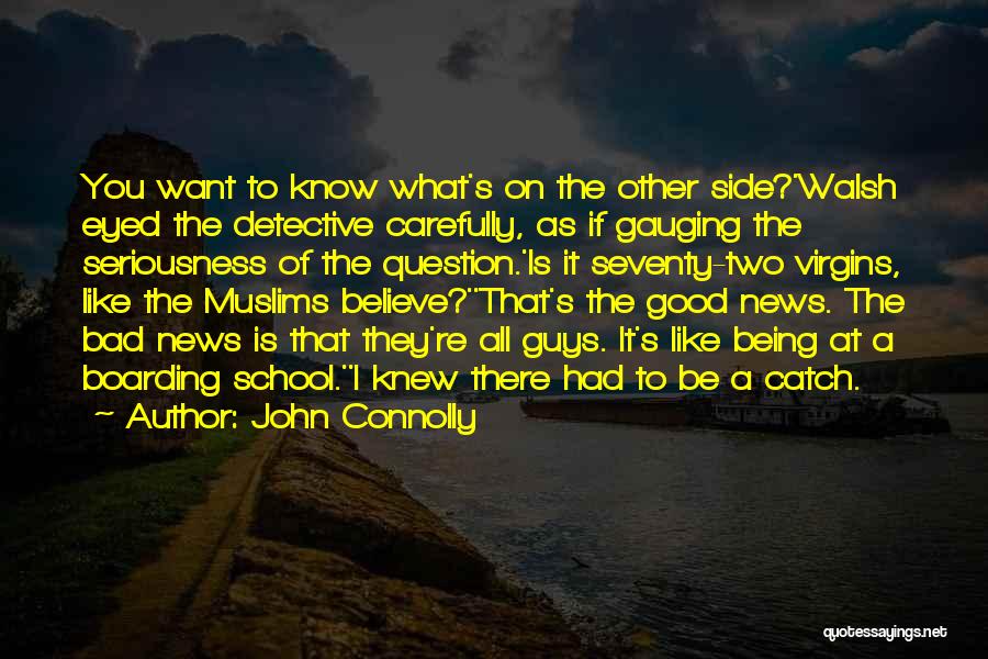 Boarding Quotes By John Connolly