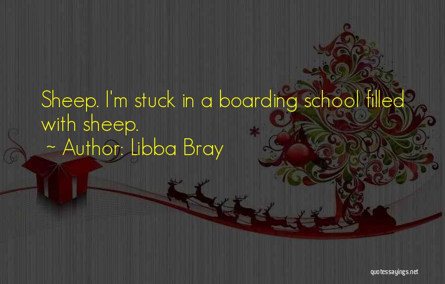 Boarding Quotes By Libba Bray