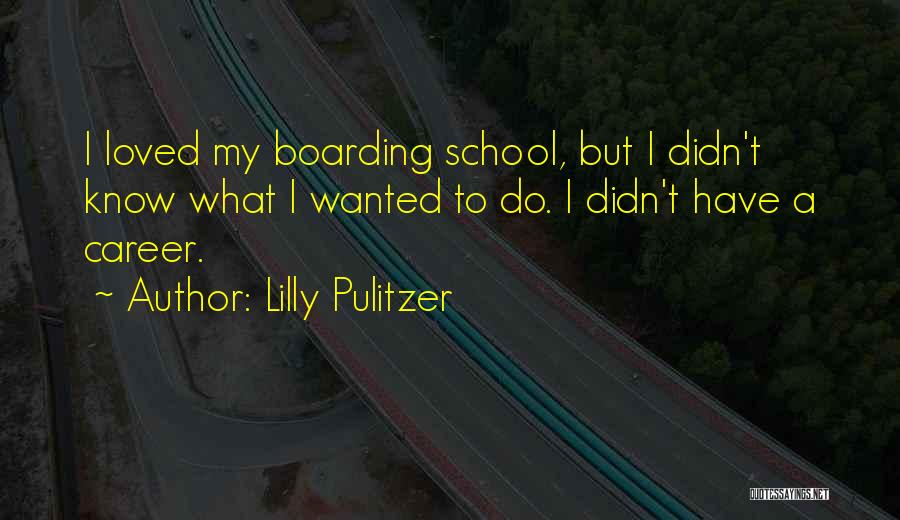 Boarding Quotes By Lilly Pulitzer