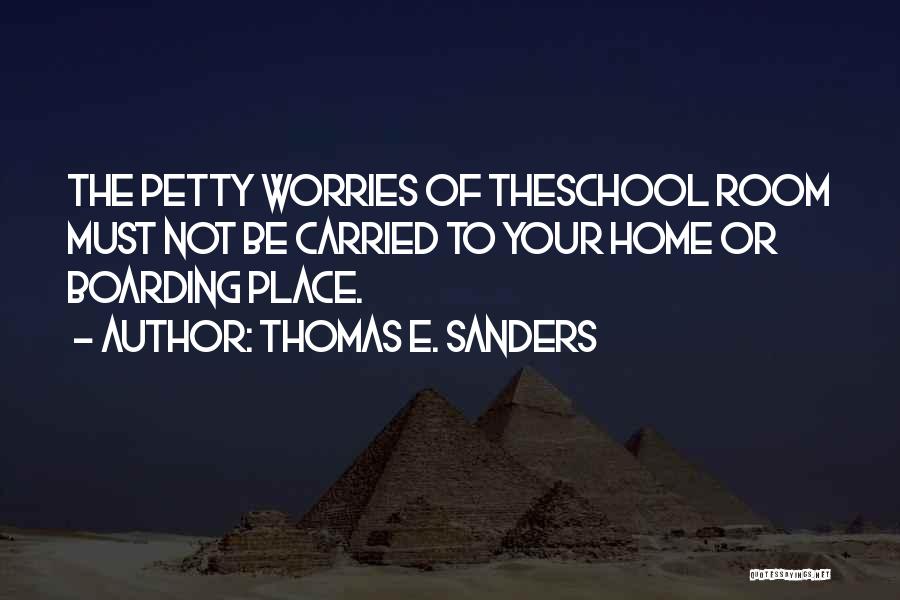 Boarding Quotes By Thomas E. Sanders