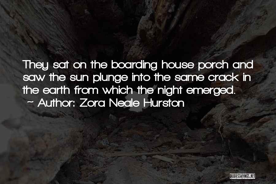 Boarding Quotes By Zora Neale Hurston