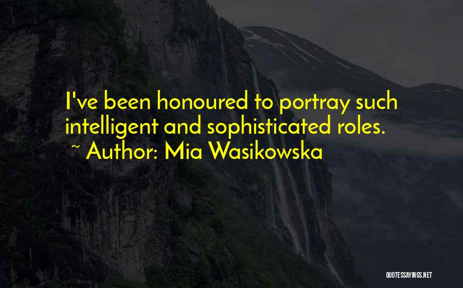 Boardmates Quotes By Mia Wasikowska
